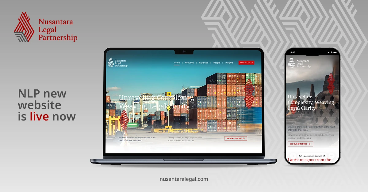 Nusantara Legal Partnership Launches Its New Website & Brand Refresh