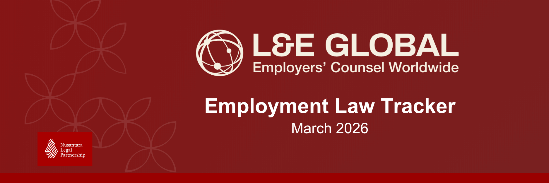 L&E Global Employment Law Tracker – March 2026