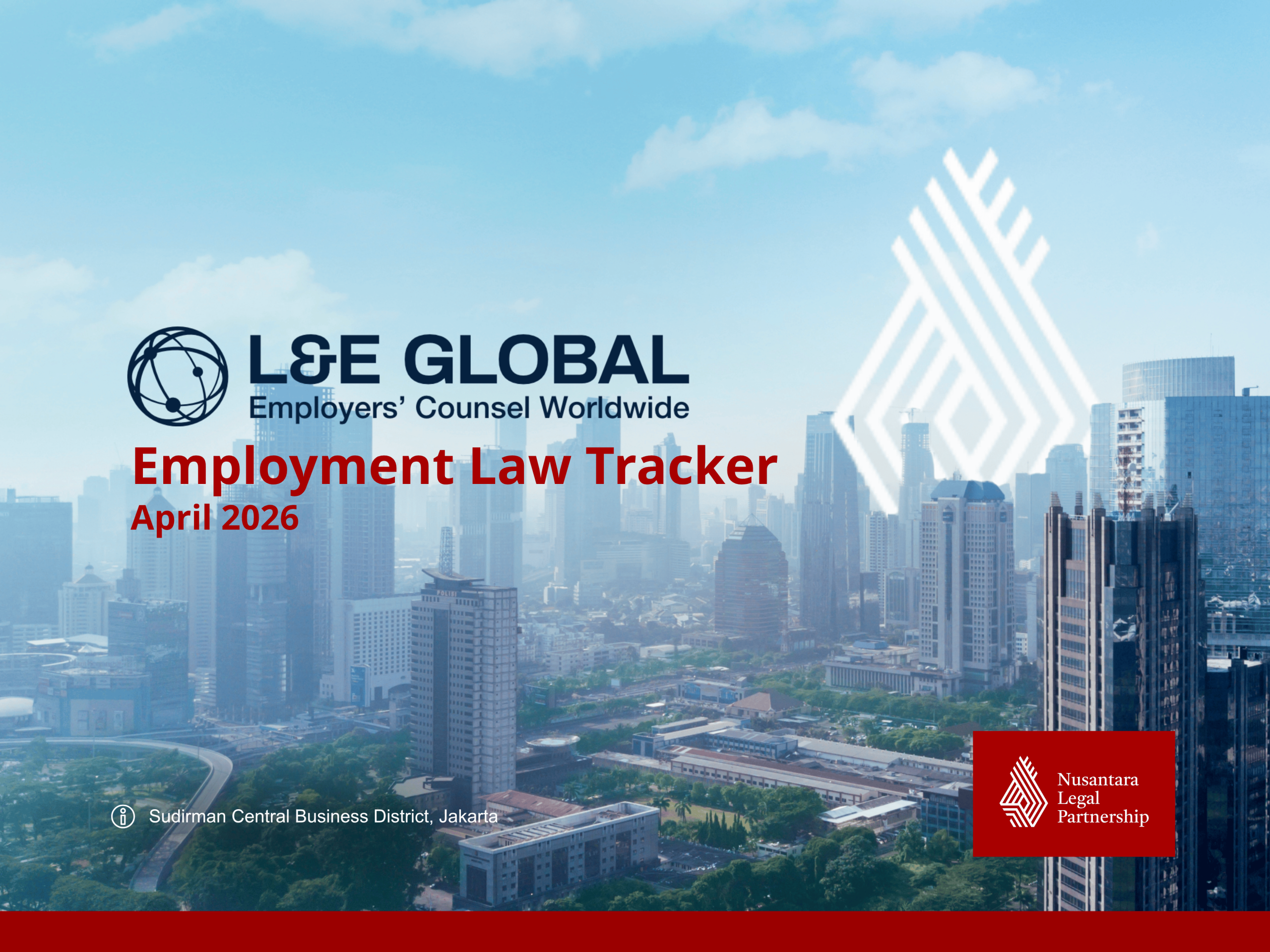L&E Global Employment Law Tracker – April 2026