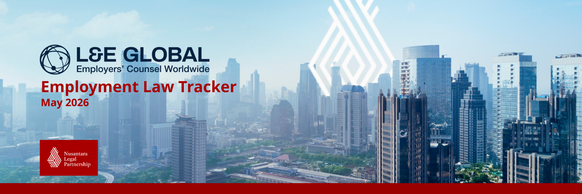 L&E Global Employment Law Tracker – May 2026